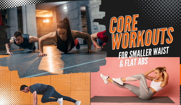 Core Muscles Strengthening Exercises